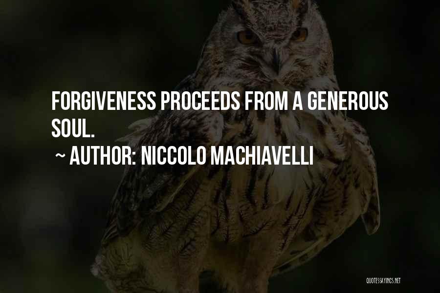 Speedy Recovery Poems Quotes By Niccolo Machiavelli