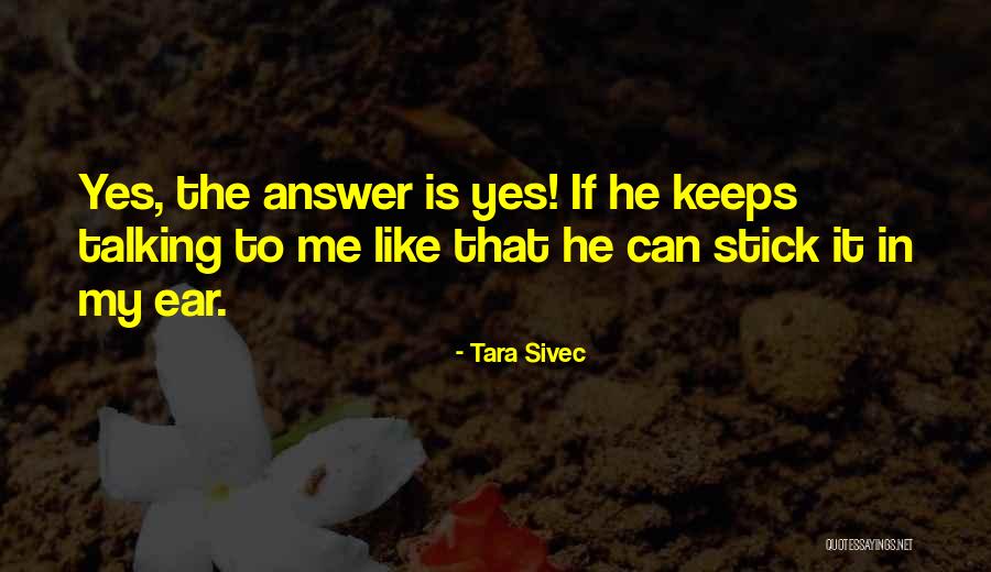 Speert Combs Quotes By Tara Sivec Speert Combs Quotes By Tara Sivec