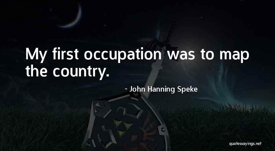 Speke Quotes By John Hanning Speke Speke Quotes By John Hanning Speke
