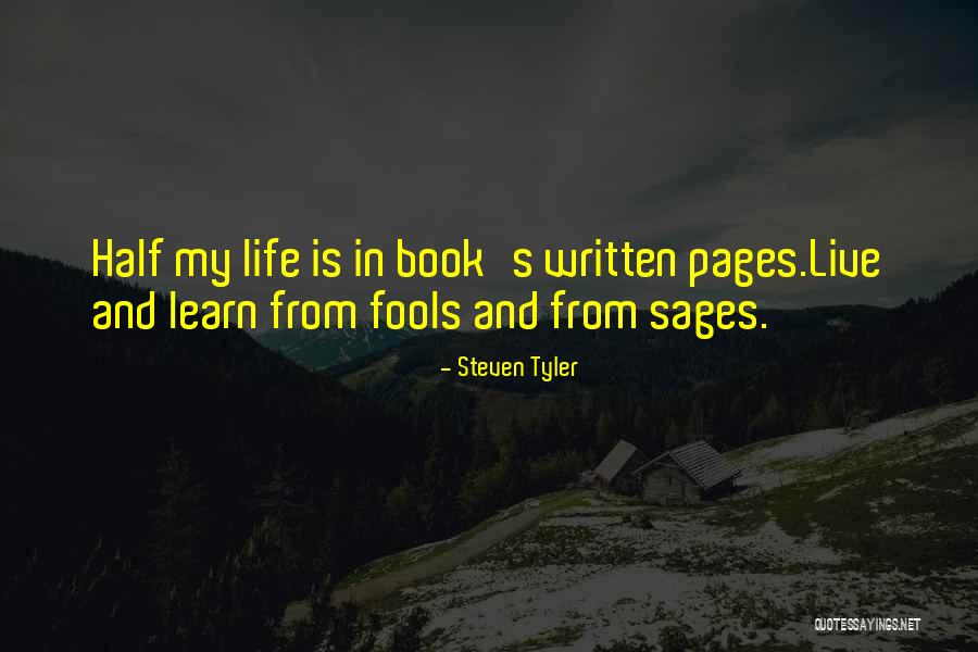 Speksnijder Bergambacht Quotes By Steven Tyler Speksnijder Bergambacht Quotes By Steven Tyler