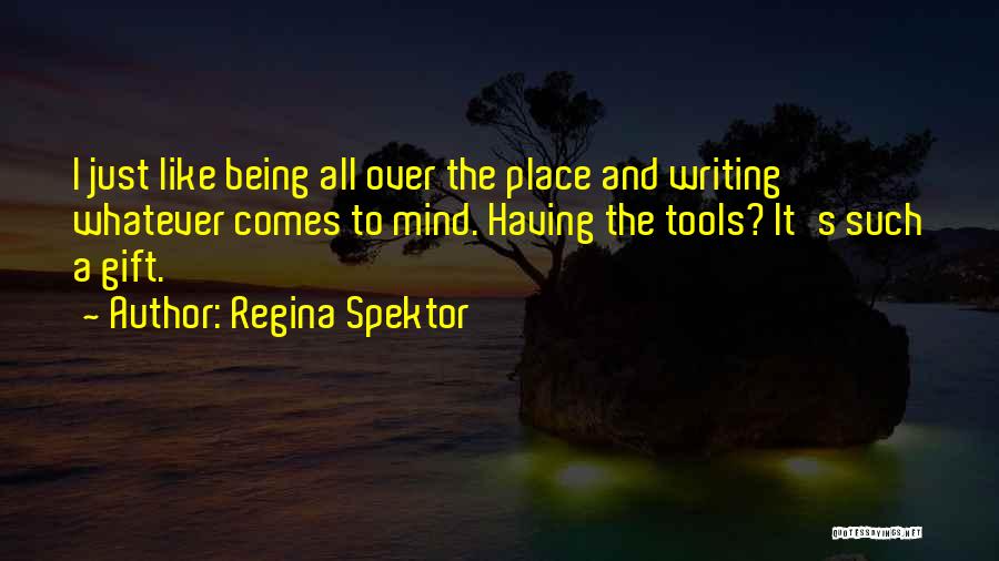 Spektor Quotes By Regina Spektor