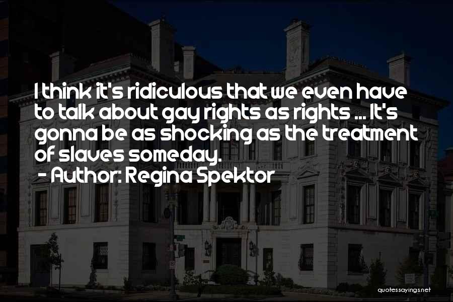 Spektor Quotes By Regina Spektor