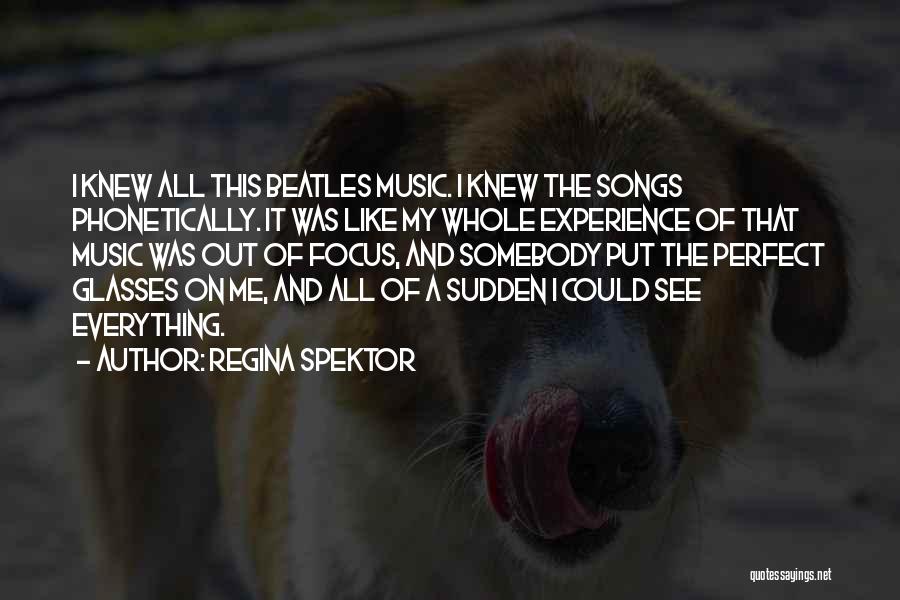 Spektor Quotes By Regina Spektor