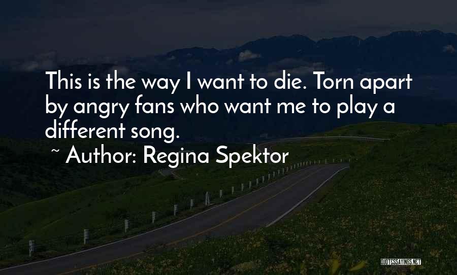 Spektor Quotes By Regina Spektor