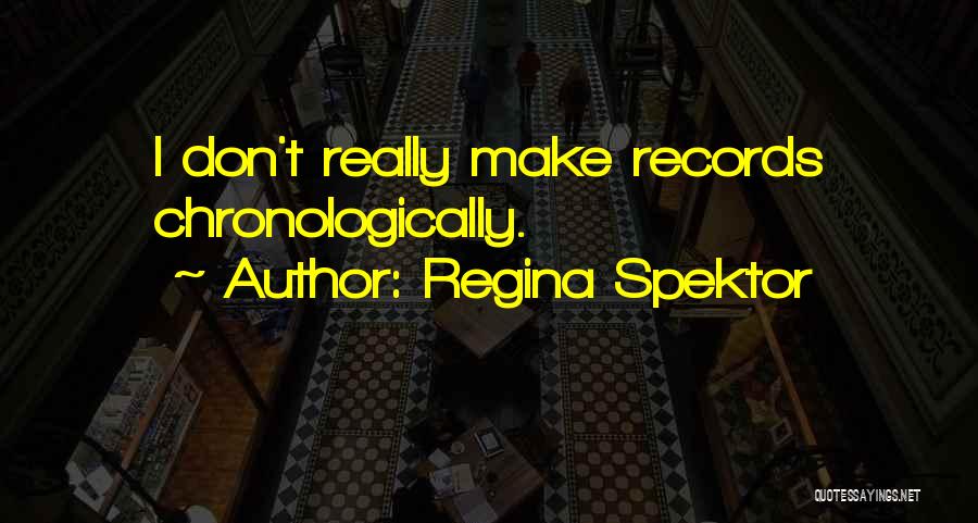 Spektor Quotes By Regina Spektor