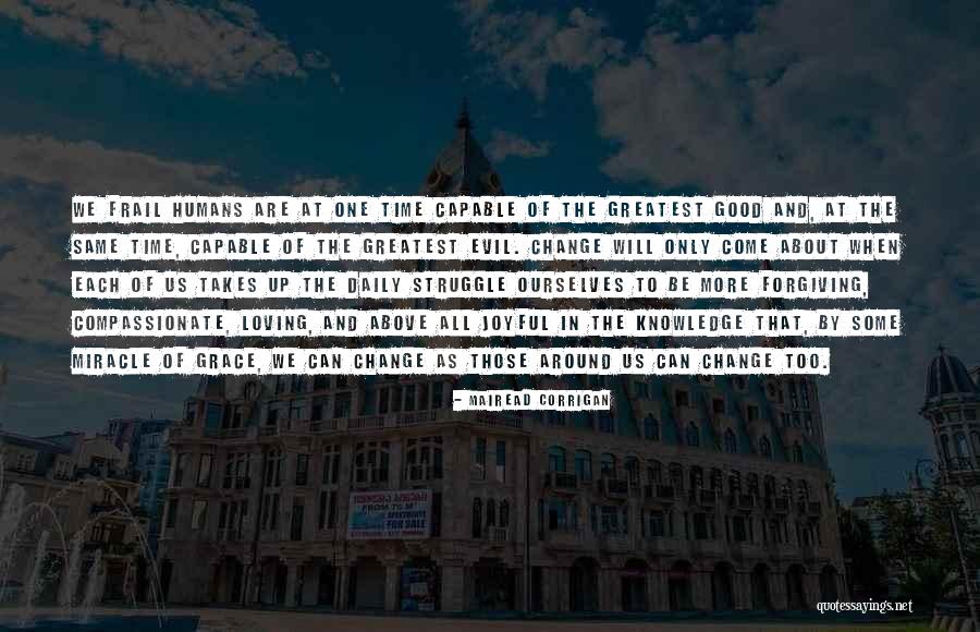 Spelar Quotes By Mairead Corrigan Spelar Quotes By Mairead Corrigan