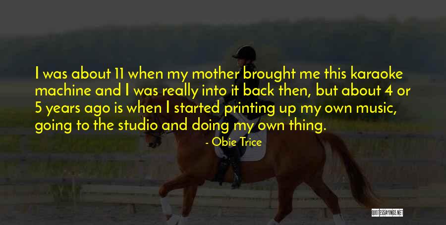 Spelen Jeugdbeweging Quotes By Obie Trice Spelen Jeugdbeweging Quotes By Obie Trice