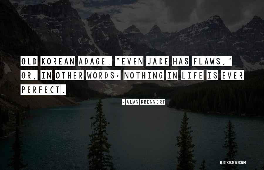 Spelke And Kinzler Quotes By Alan Brennert Spelke And Kinzler Quotes By Alan Brennert