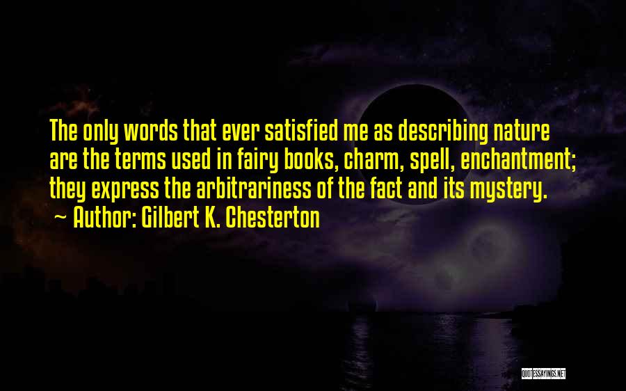 Spell Book Quotes By Gilbert K. Chesterton