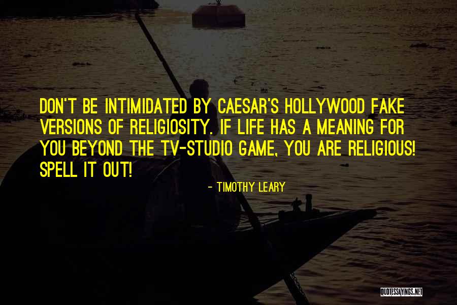 Spell It Game Quotes By Timothy Leary Spell It Game Quotes By Timothy Leary