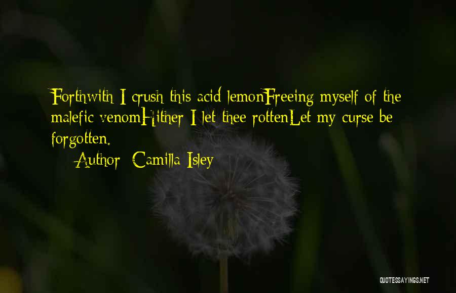 Spell Quotes By Camilla Isley