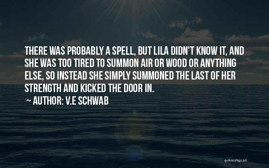 Spell Quotes By V.E Schwab