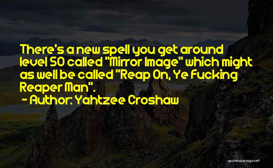 Spell Quotes By Yahtzee Croshaw