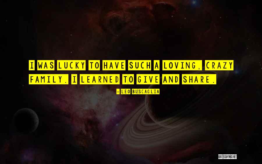 Spellchecker Luxembourgeois Quotes By Leo Buscaglia Spellchecker Luxembourgeois Quotes By Leo Buscaglia