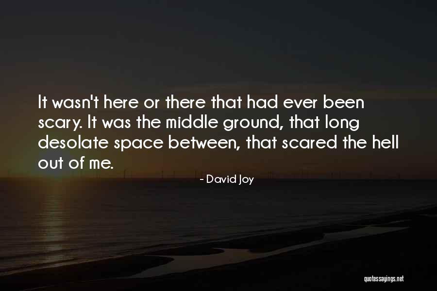 Spellers Learn Quotes By David Joy Spellers Learn Quotes By David Joy