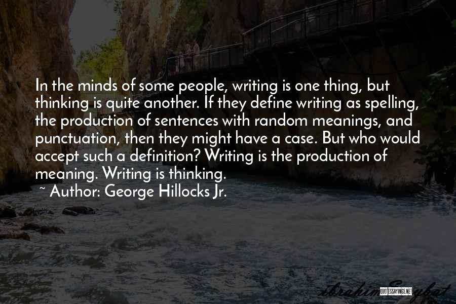 Spelling Quotes By George Hillocks Jr.