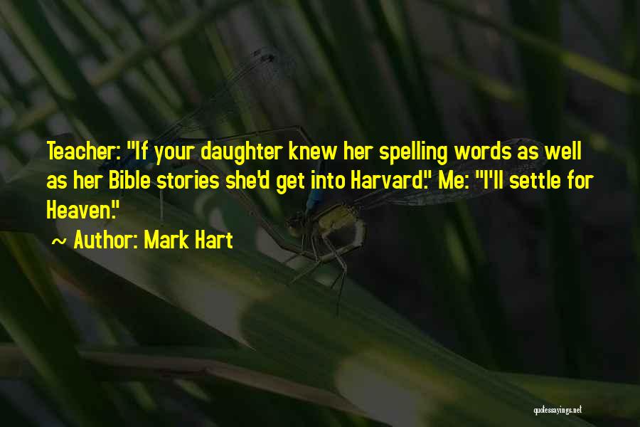 Spelling Quotes By Mark Hart