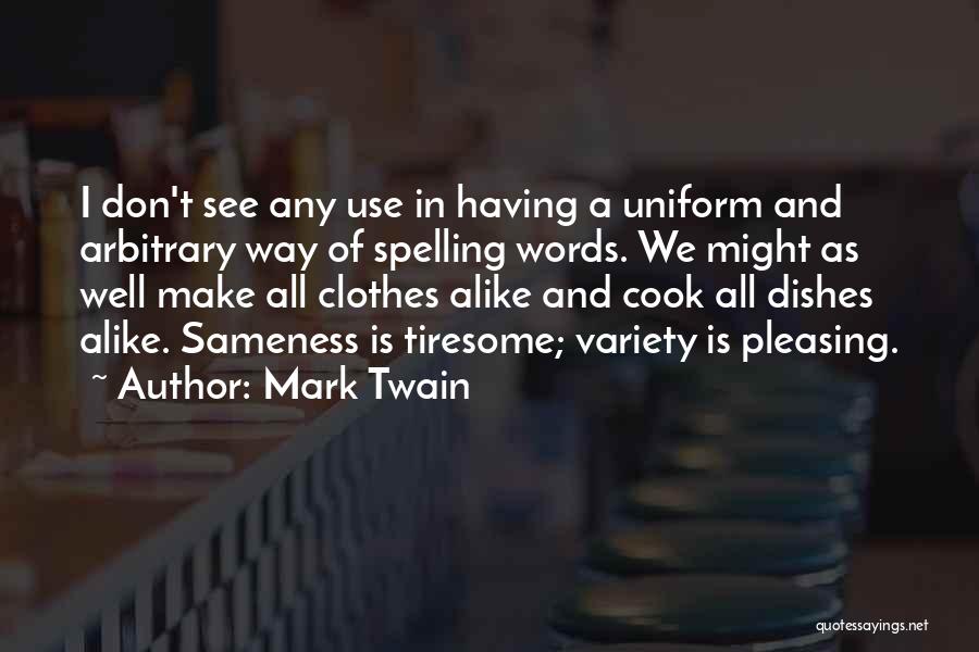 Spelling Quotes By Mark Twain