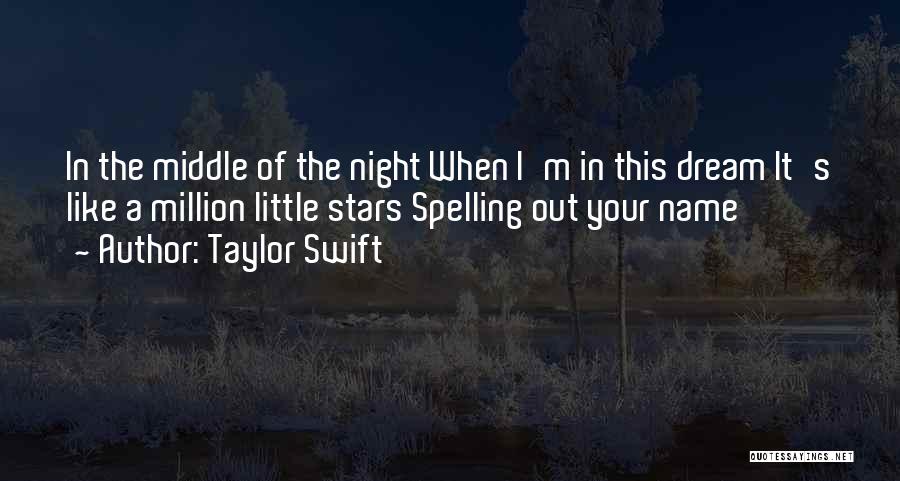 Spelling Quotes By Taylor Swift