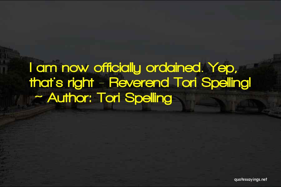 Spelling Quotes By Tori Spelling