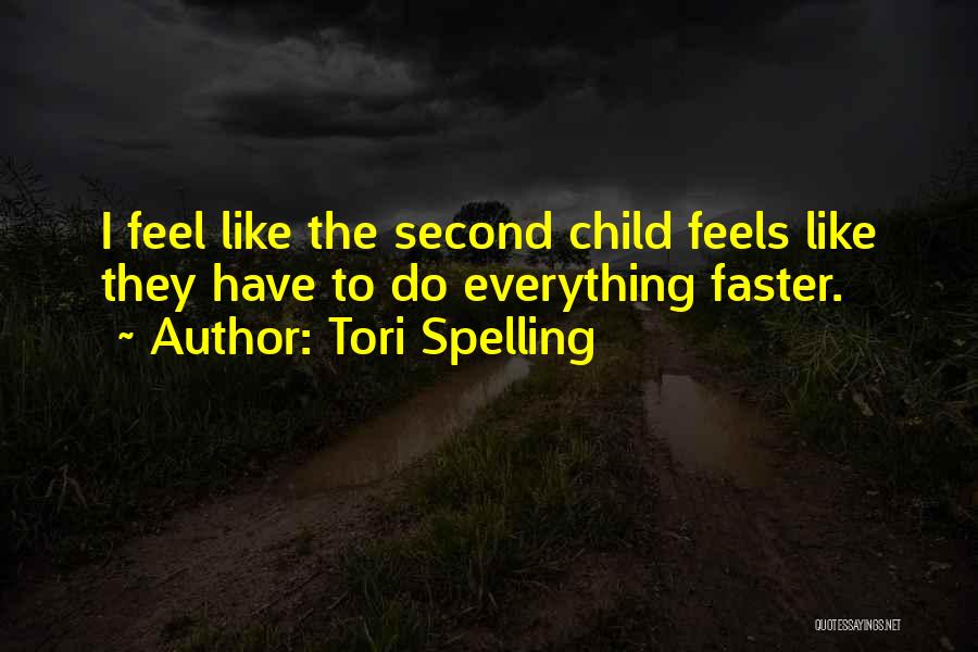 Spelling Quotes By Tori Spelling