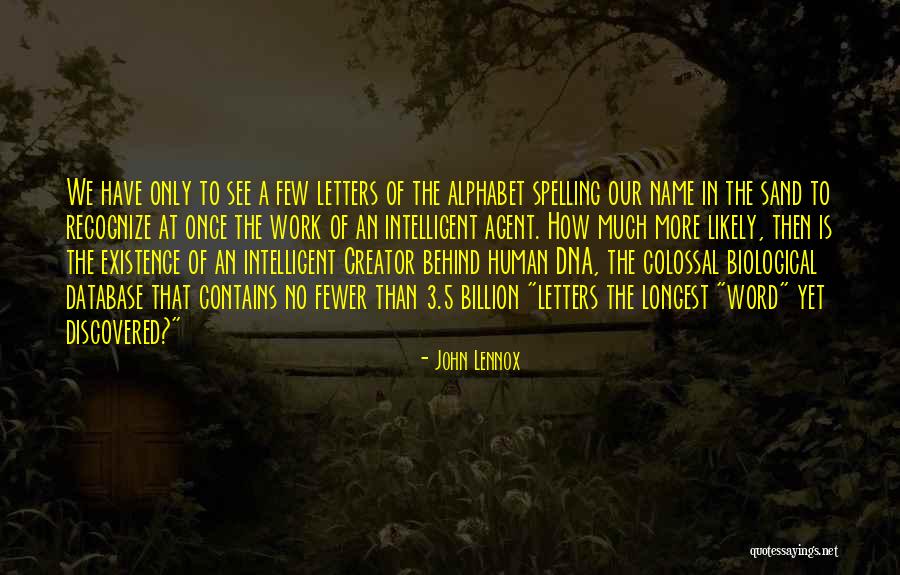 Spelling The Alphabet Quotes By John Lennox Spelling The Alphabet Quotes By John Lennox