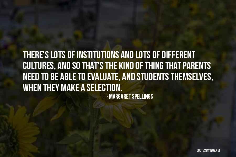 Spellings Quotes By Margaret Spellings Spellings Quotes By Margaret Spellings