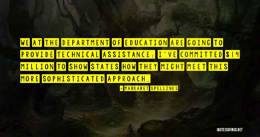 Spellings Quotes By Margaret Spellings Spellings Quotes By Margaret Spellings