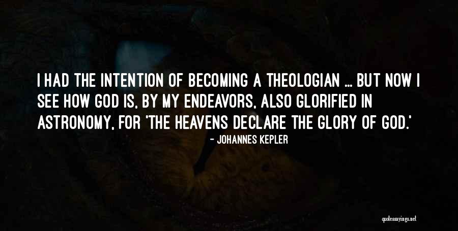 Spellmann Bad Quotes By Johannes Kepler Spellmann Bad Quotes By Johannes Kepler