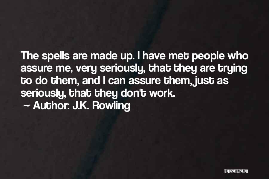 Spells And Magic Quotes By J.K. Rowling