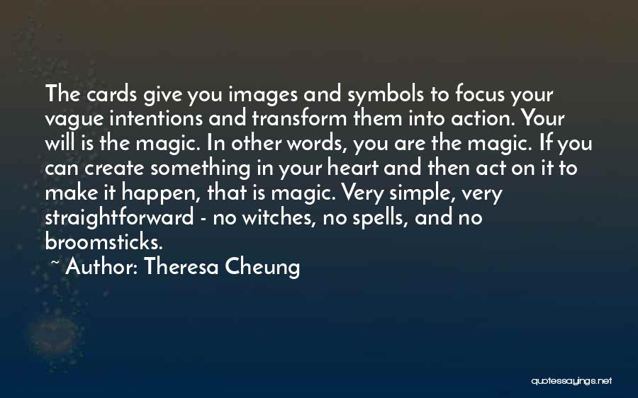 Spells And Magic Quotes By Theresa Cheung