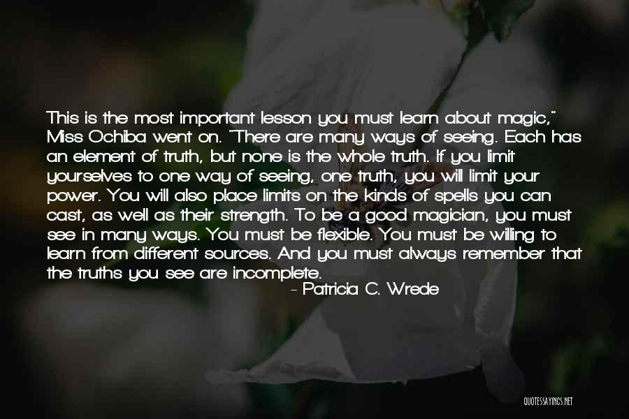 Spells Of Magic Quotes By Patricia C. Wrede Spells Of Magic Quotes By Patricia C. Wrede