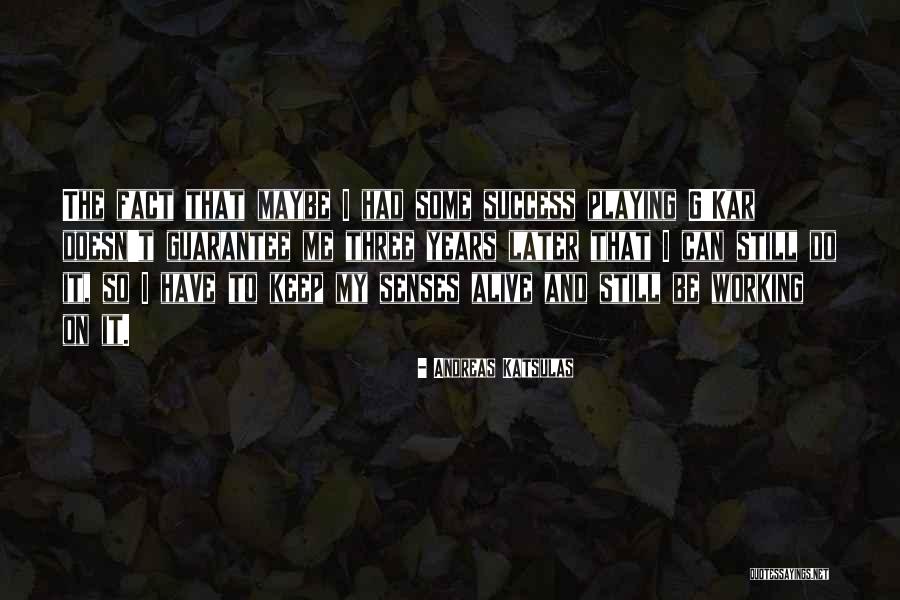 Spelta Miltai Quotes By Andreas Katsulas Spelta Miltai Quotes By Andreas Katsulas