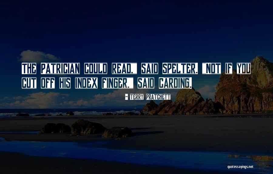 Spelter Quotes By Terry Pratchett Spelter Quotes By Terry Pratchett