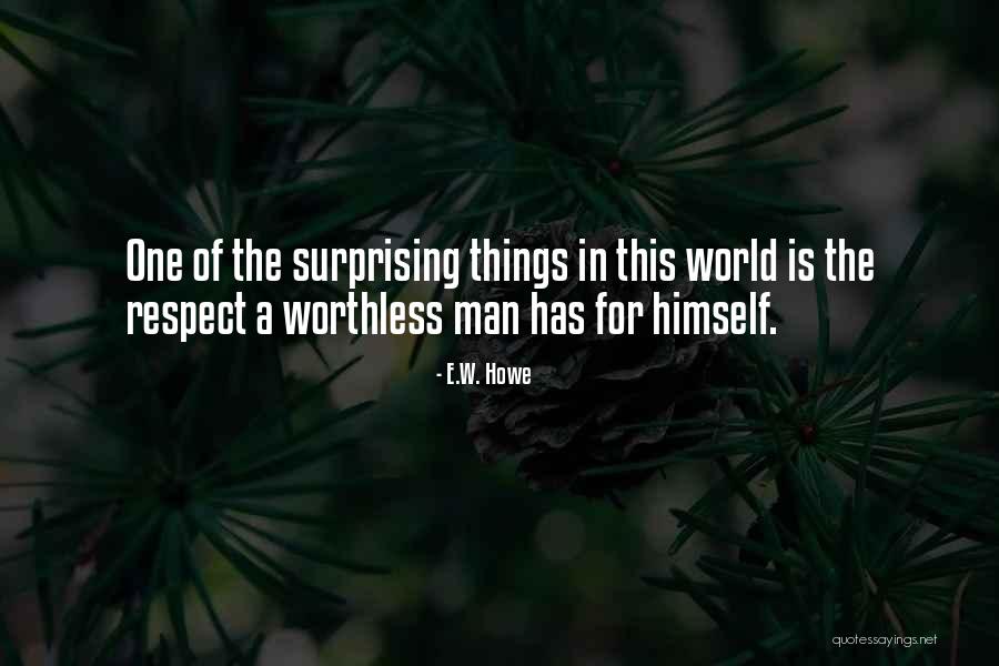 Spelthorne Borough Quotes By E.W. Howe Spelthorne Borough Quotes By E.W. Howe