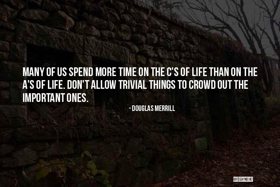Spelthorne Business Quotes By Douglas Merrill Spelthorne Business Quotes By Douglas Merrill