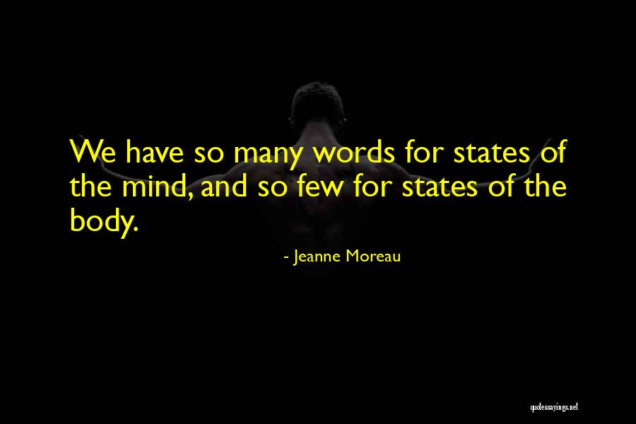 Spenatova Quotes By Jeanne Moreau Spenatova Quotes By Jeanne Moreau