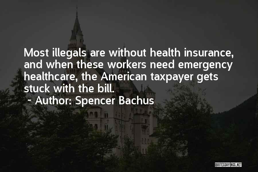 Spencer Bachus Quotes 2251463