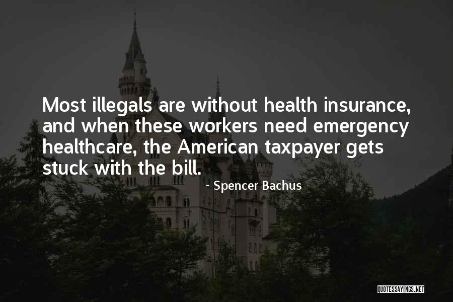 Spencer Bachus Quotes 2251463 Spencer Bachus Quotes 2251463