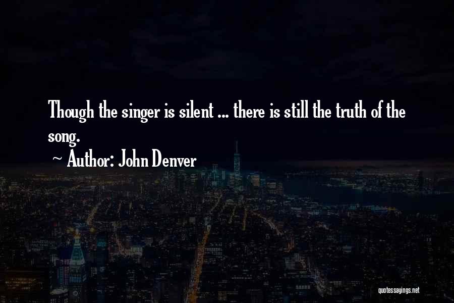Spencer Brydon Quotes By John Denver