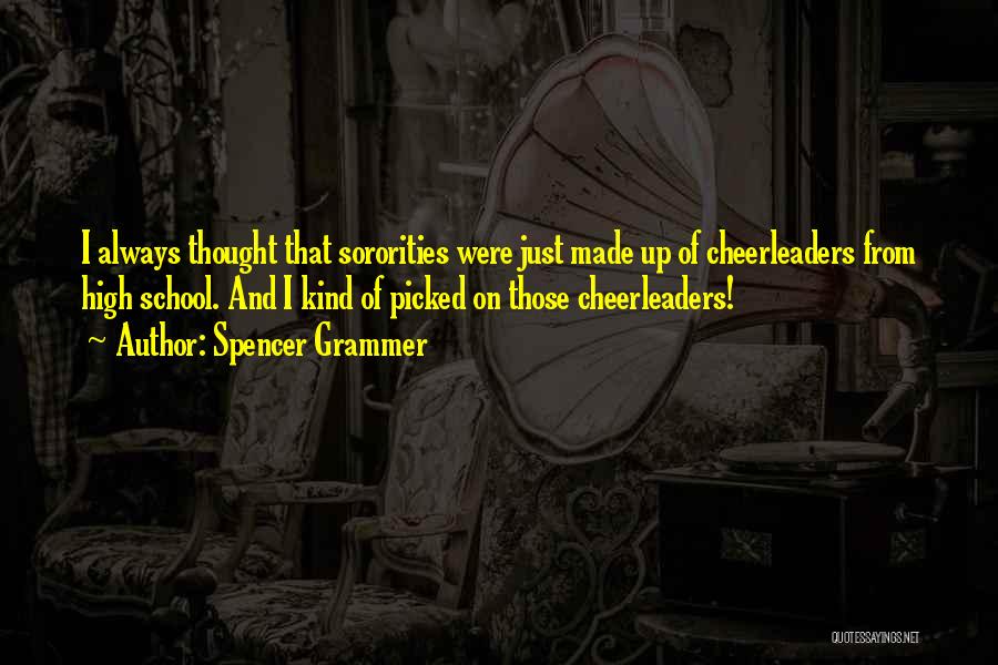 Spencer Grammer Quotes 1074202