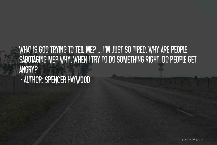 Spencer Haywood Quotes 950820