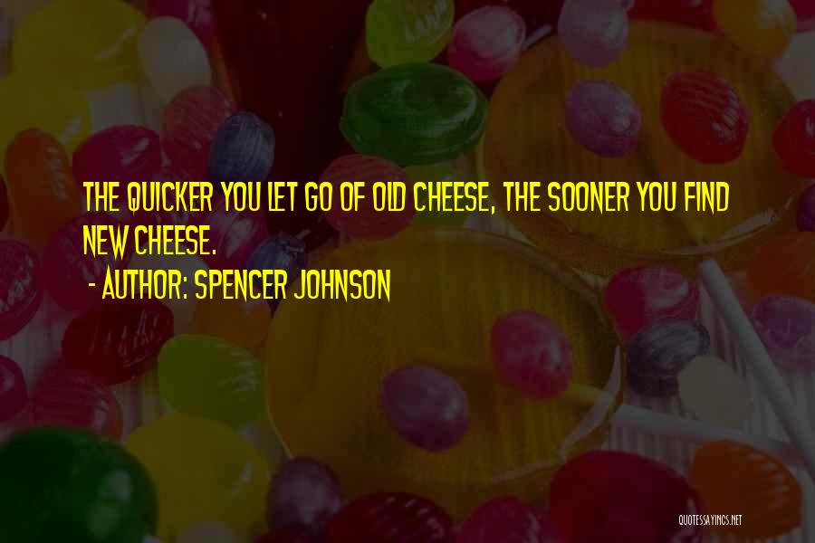 Spencer Johnson Quotes 1410465