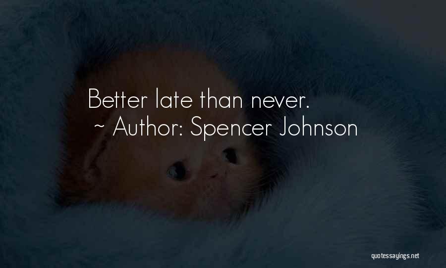 Spencer Johnson Quotes 1416326