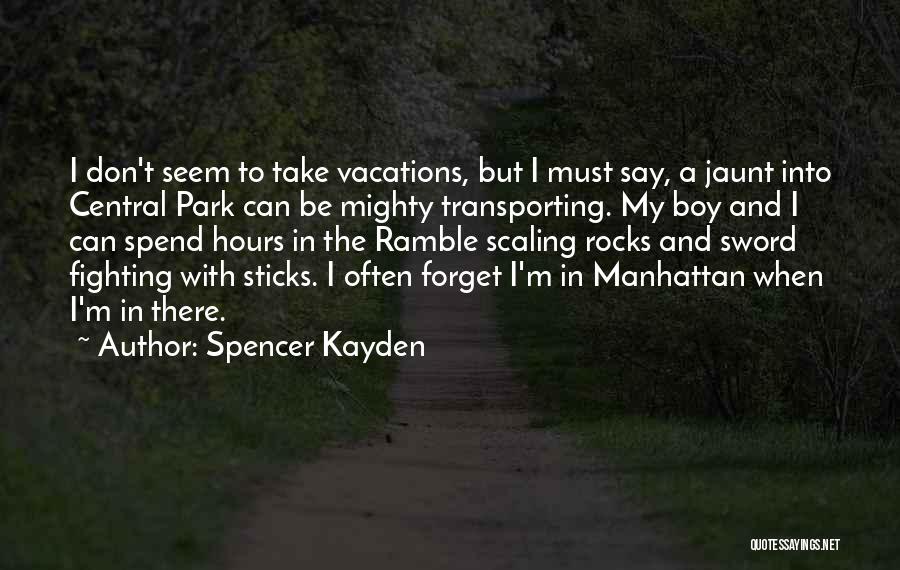 Spencer Kayden Quotes 1356618