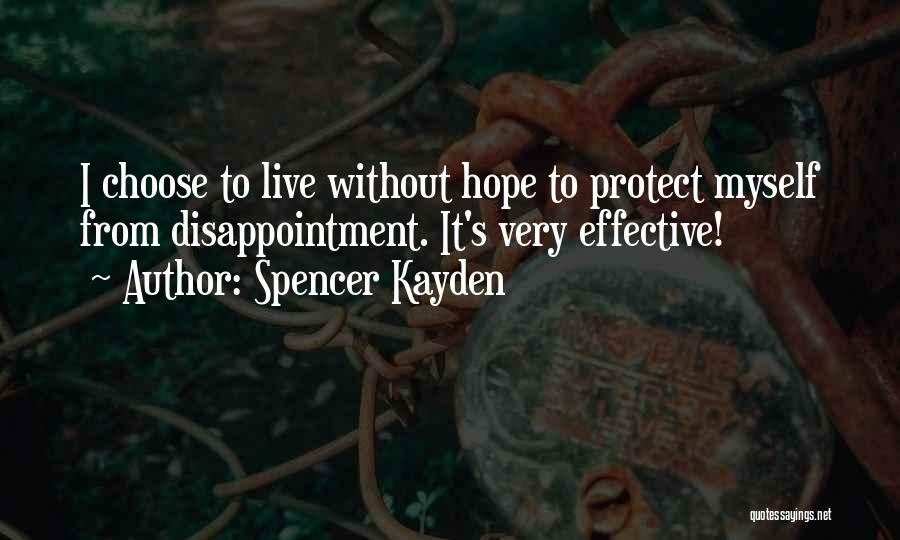 Spencer Kayden Quotes 1833496