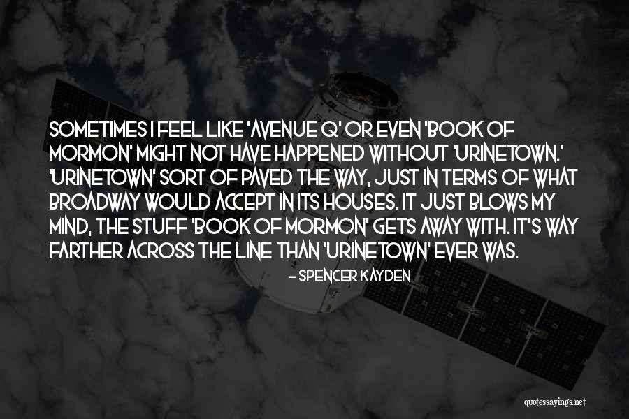 Spencer Kayden Quotes 1996078 Spencer Kayden Quotes 1996078