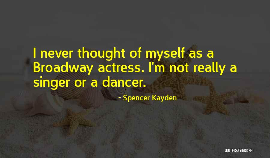 Spencer Kayden Quotes 917821