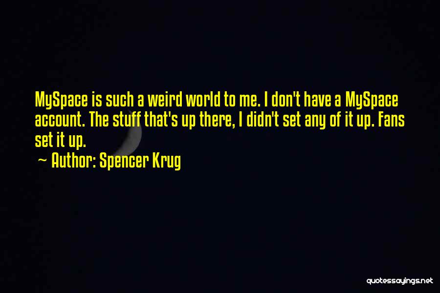 Spencer Krug Quotes 1327923