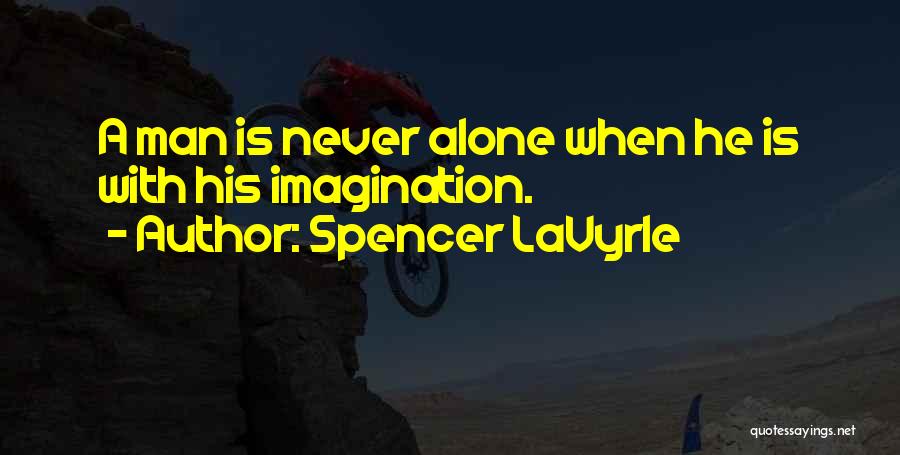 Spencer LaVyrle Quotes 1477886